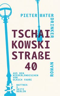 Produktbild: Tschaikowskistra&szlig;e 40