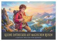 Produktbild: Kleine Entdecker auf magischen Reisen - Fantasy-Welten f&uuml;r Kinder (Wandkalender 2027 DIN A3 quer), CALVENDO Monatskalender