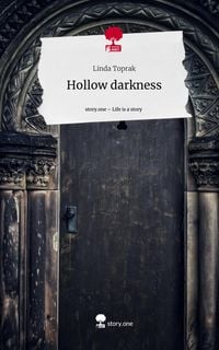 Produktbild: Hollow darkness. Life is a Story - story.one