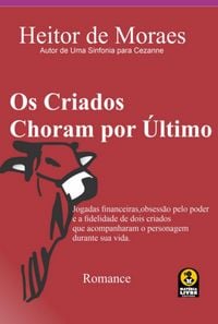 Produktbild: Os Criados Choram Por &Uacute;ltimo