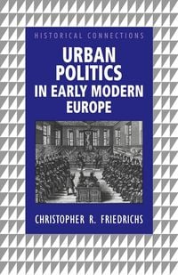 Produktbild: Urban Politics in Early Modern Europe