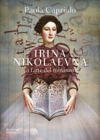 Produktbild: Irina Nikolaevna o l'arte del romanzo