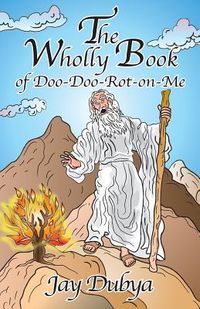 Produktbild: The Wholly Book of Doo-Doo-Rot-on-Me