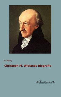 Produktbild: Christoph M. Wielands Biografie