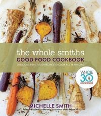 Produktbild: The Whole Smiths Good Food Cookbook