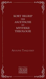 Produktbild: Kort begrip der ascetische en mystieke theologie