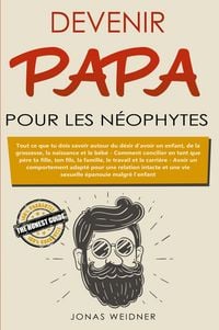 Produktbild: Devenir papa pour les n&eacute;ophytes