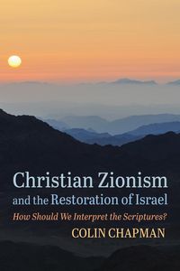 Produktbild: Christian Zionism and the Restoration of Israel