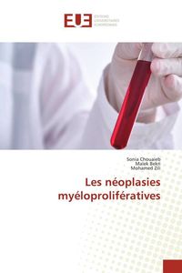 Produktbild: Les n&eacute;oplasies my&eacute;loprolif&eacute;ratives