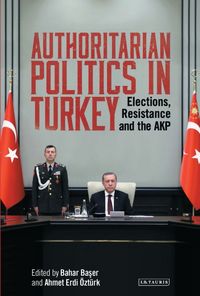 Produktbild: Authoritarian Politics in Turk