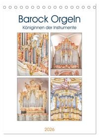 Produktbild: Barock Orgeln, K&ouml;niginnen der Instrumente (Tischkalender 2026 DIN A5 hoch), CALVENDO Monatskalender