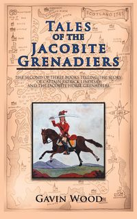 Produktbild: Tales of the Jacobite Grenadiers