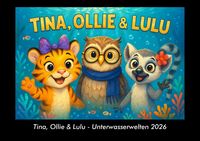 Produktbild: Tina, Ollie & Lulu - Unterwasserwelten 2026 Fotokalender DIN A3