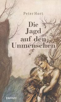 Produktbild: Die Jagd auf den Unmenschen