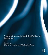 Produktbild: Youth Citizenship and the Politics of Belonging