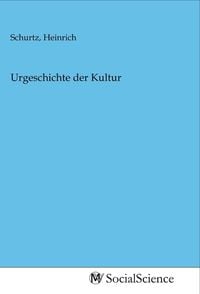Produktbild: Urgeschichte der Kultur
