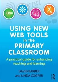 Produktbild: Using New Web Tools in the Primary Classroom