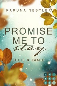 Produktbild: Promise Me to Stay. Julie & Jamie