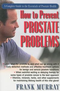 Produktbild: How to Prevent Prostate Problems