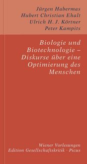 Produktbild: Biologie und Biotechnologie &ndash; Diskurse &uuml;ber eine Optimierung des Menschen