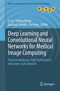 Produktbild: Deep Learning and Convolutional Neural Networks for Medical Image Computing