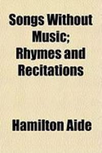 Produktbild: Songs Without Music; Rhymes and Recitations