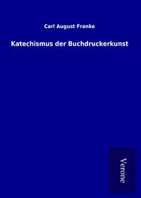 Produktbild: Katechismus der Buchdruckerkunst