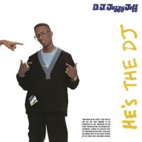 Bild vom Artikel Hes the DJ,Im the Rapper vom Autor DJ Jazzy Jeff & The Fresh Prince