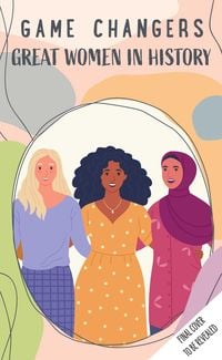 Produktbild: Game Changers: Great Women in History