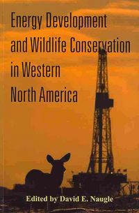 Produktbild: Naugle, D: Energy Development and Wildlife Conservation in W