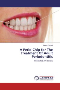 Produktbild: A Perio Chip for The Treatment Of Adult Periodontitis