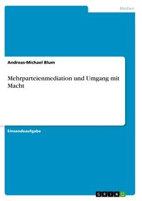 Produktbild: Mehrparteienmediation und Umgang mit Macht