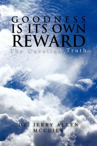 Produktbild: Goodness Is Its Own Reward