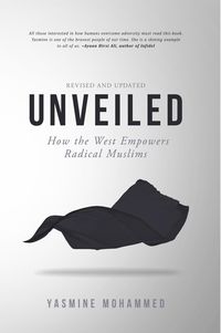 Produktbild: Unveiled: How the West Empowers Radical Muslims