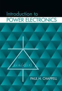 Produktbild: Chappell, P: Introduction to Power Electronics