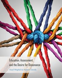 Produktbild: Education, Assessment, and the Desire for Dissonance