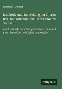 Produktbild: Beschreibende Darstellung der &auml;lteren Bau- und Kunstdenkm&auml;ler der Provinz Sachsen