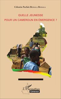 Produktbild: Quelle jeunesse pour le Cameroun en &eacute;mergence ?