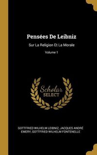 Produktbild: Pens&eacute;es De Leibniz: Sur La Religion Et La Morale; Volume 1