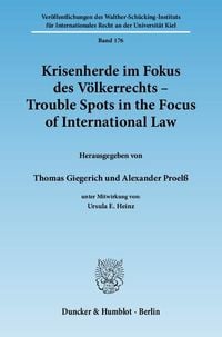 Produktbild: Krisenherde im Fokus des V&ouml;lkerrechts - Trouble Spots in the Focus of International Law.
