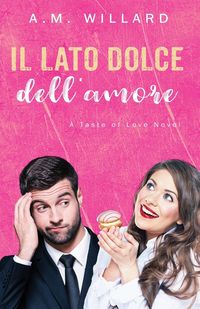 Produktbild: Il lato dolce dell'amore