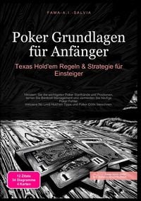 Produktbild: Poker Grundlagen f&uuml;r Anf&auml;nger: Texas Hold'em Regeln &amp; Strategie f&uuml;r Einsteiger
