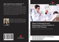 Produktbild: Alpha Thalassemia and Haplotypes of Beta Globin in Sickle Cell Disease