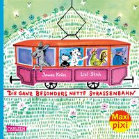 Maxi Pixi 310: Die besonders nette Straßenbahn James Krüss