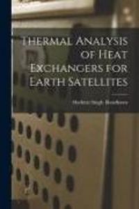 Produktbild: Thermal Analysis of Heat Exchangers for Earth Satellites