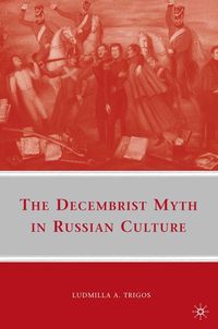 Produktbild: The Decembrist Myth in Russian Culture