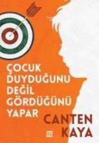 Produktbild: Cocuk Duydugunu Degil G&ouml;rd&uuml;g&uuml;n&uuml; Yapar