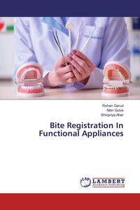 Produktbild: Bite Registration In Functional Appliances