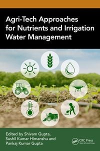 Produktbild: Agri-Tech Approaches for Nutrients and Irrigation Water Management