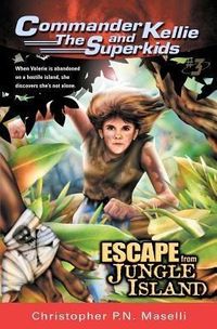 Produktbild: (Commander Kellie and the Superkids' Adventures #3) Escape from Jungle Island